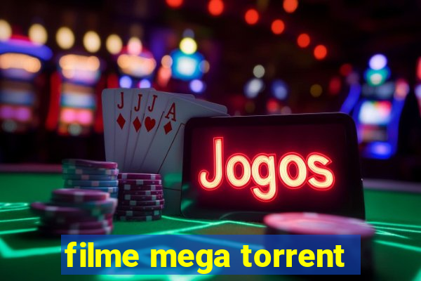 filme mega torrent